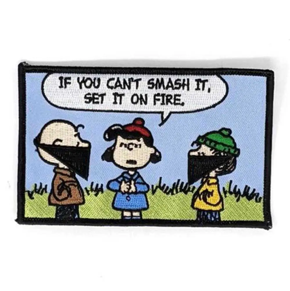 If You Cant Smash It Set It On Fire Embroidered Patch