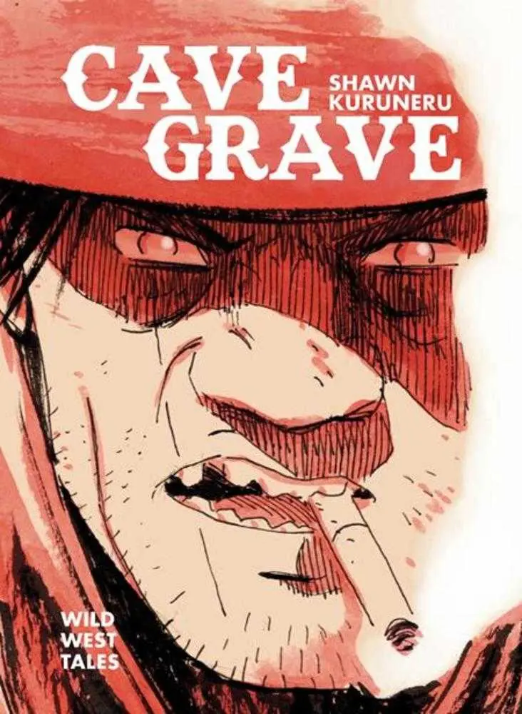 Cave Grave Hardcover Wild West Tales