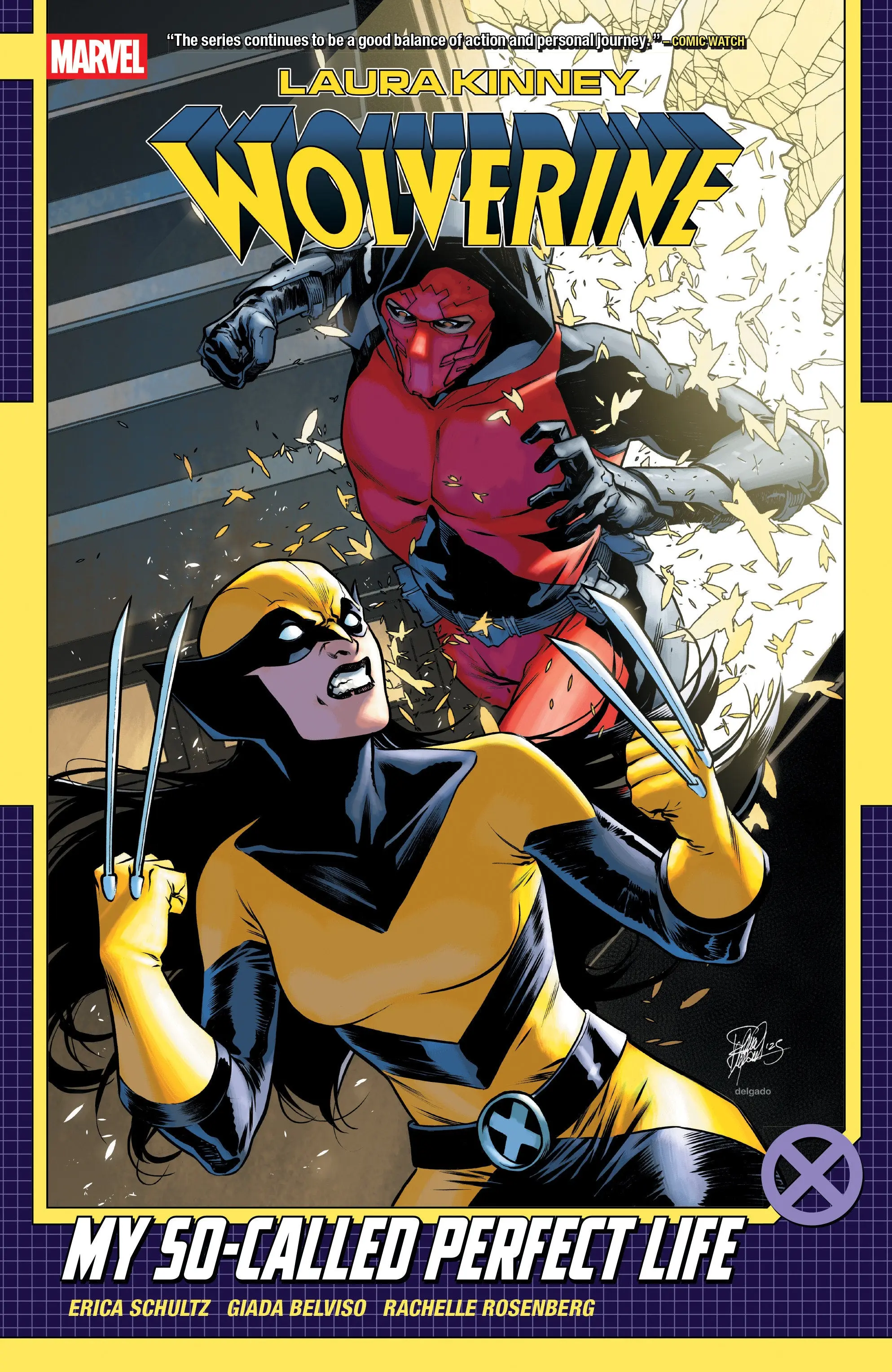 Laura Kinney: Wolverine Volume. 2 - My So-Called Perfect Life