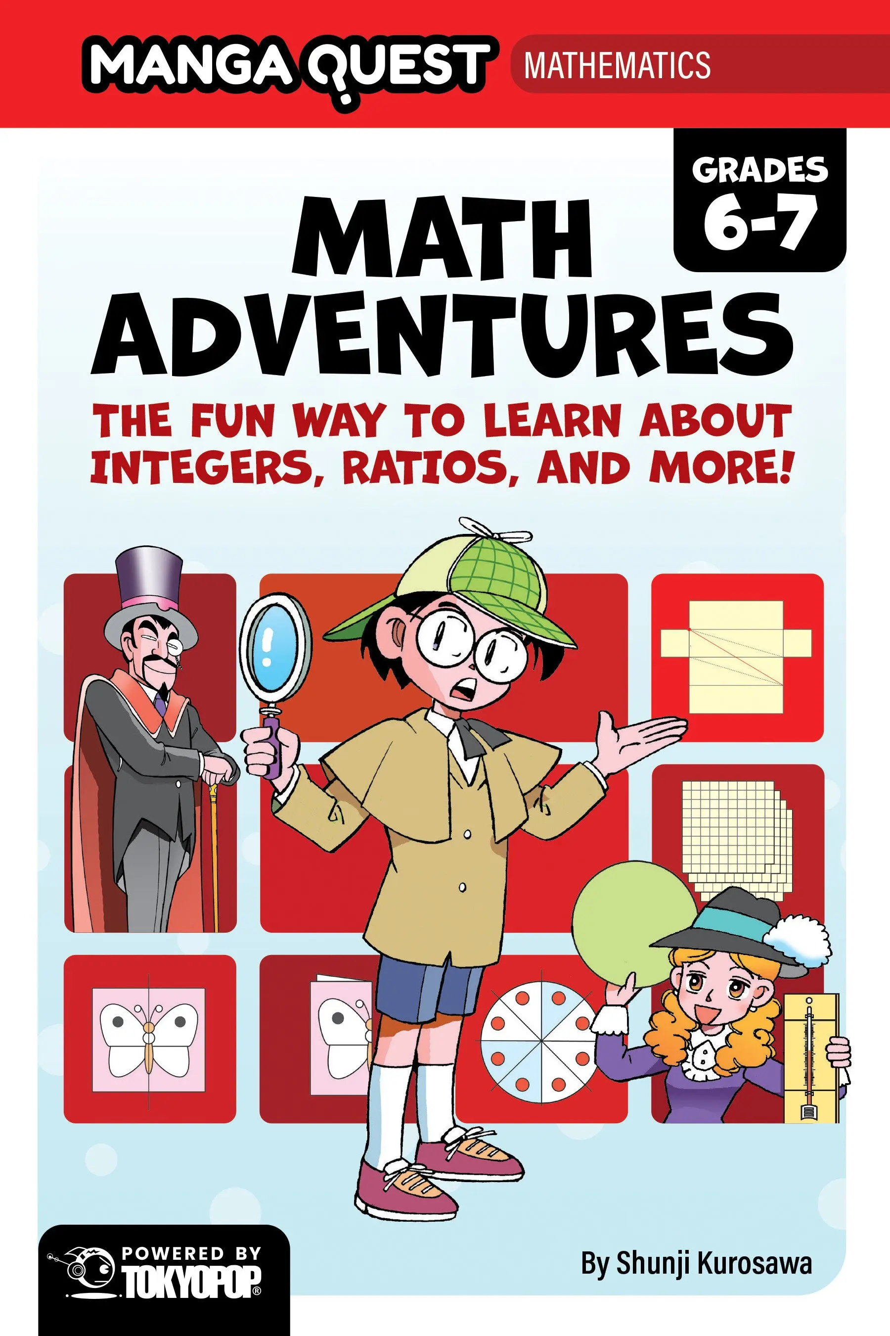 Manga Quest Mathematics: Math Adventures With Integers, Ratios, And More!