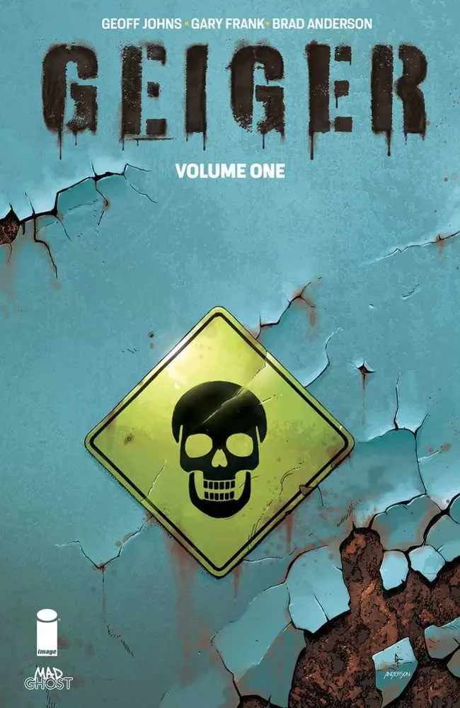 Geiger Volume 1 by Geoff Johns, Gary Frank, Brad Anderson