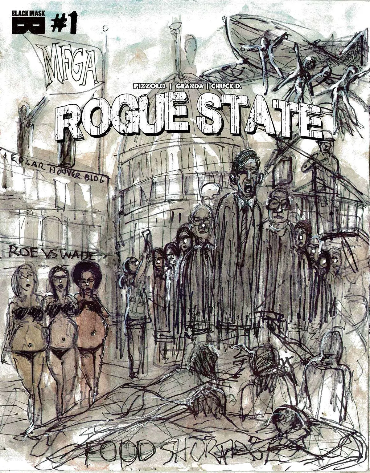 Rogue State #1 Cvr F Chuck D Cover (MR)