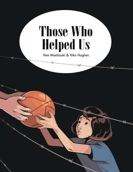 Those Who Helped Us Assisting Japanese Americans GN
